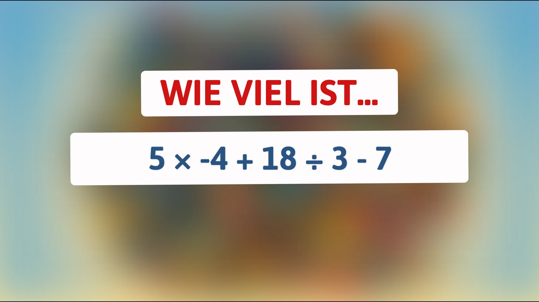 Kaum jemand löst diese einfache Rechnung richtig – gehörst du zu den Genies?"